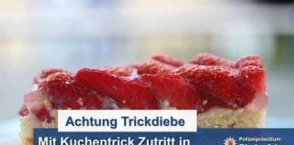 Der Kuchentrick ist die neuste Masche